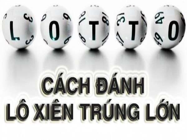 Kinh Nghiệm Chơi Lô Xiên 2 Tại Top88